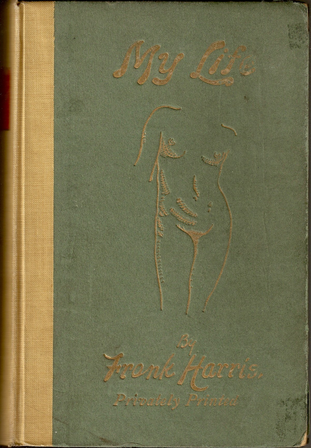 My Life Volume 2 by Frank Harris, Privately Printed